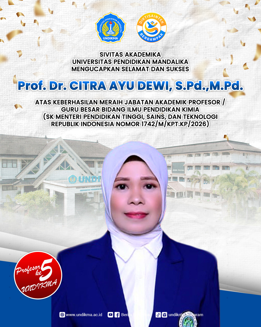 Guru Besar Kelima UNDIKMA Bidang Pendidikan Kimia sebagai Penguat Tradisi Akademik FSTT UNDIKMA