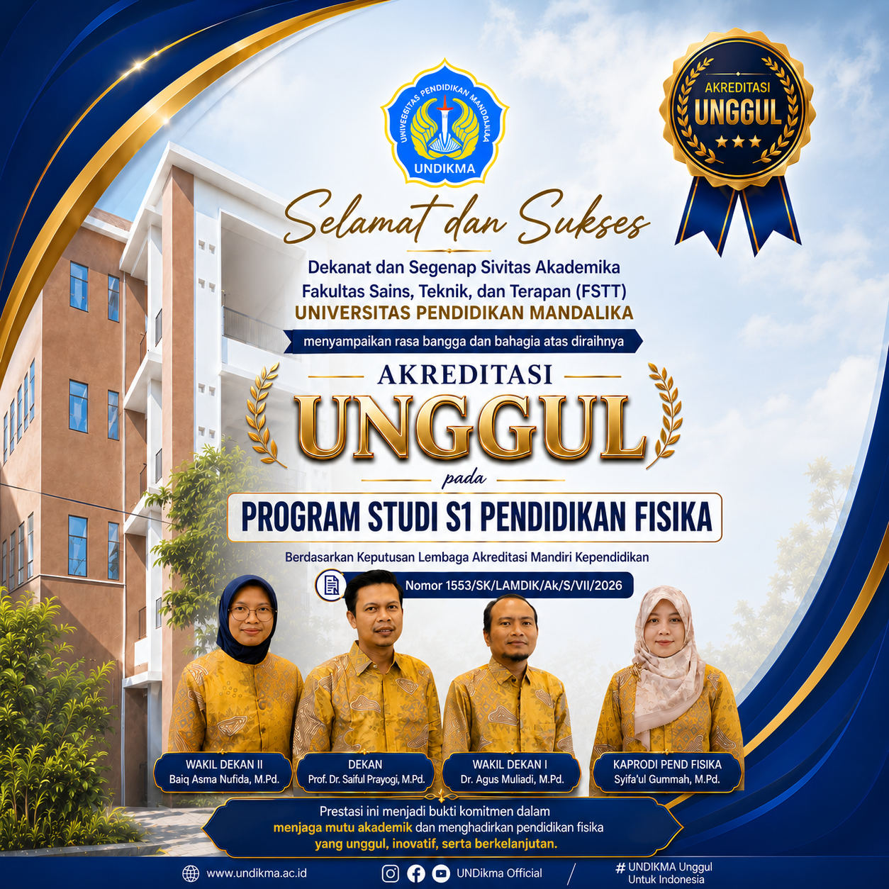 Program Studi S1 Pendidikan Fisika FSTT UNDIKMA Raih Akreditasi Unggul